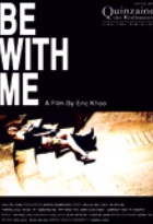 Affiche miniature du film Be with me