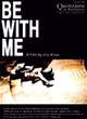 Affiche du film Be with me
