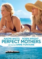 Perfect Mothers