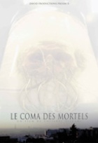 Affiche miniature du film Le coma des mortels
