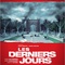 Affiche du film Les Derniers jours   - Les Derniers jours  