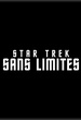 Star Trek Sans limites 