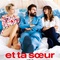 Affiche du film Et Ta Soeur  - Et Ta Soeur 