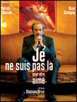 Affiche du film Je ne suis pas là pour être aimé