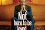 not here to be loved - Je ne suis pas là pour être aimé