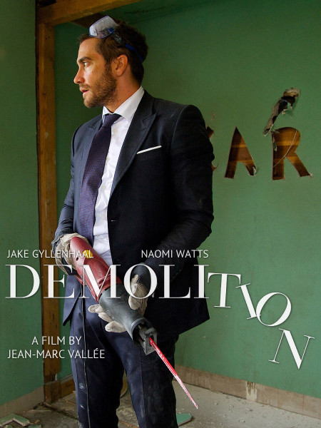 Affiche du film Demolition 