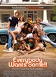 Affiche du film Everybody Wants Some 