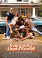 Everybody Wants Some