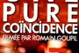 Affiche du film Une pure coïncidence