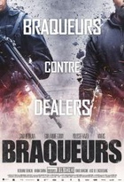 Affiche miniature du film Braqueurs