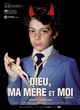 Affiche du film Dieu, ma mère et moi 