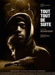 Affiche du film Tout, tout de suite 