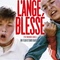 Affiche du film L'Ange blessé  - L'Ange blessé 