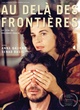 Affiche du film Au delà des frontières