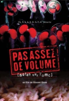 Affiche miniature du film Pas assez de volume (notes sur l'OMC)