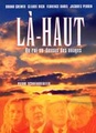 Là-haut, un roi au-dessus des nuages