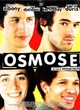 Affiche du film Osmose