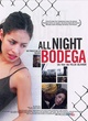Affiche du film All night bodega