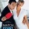 Affiche du film Match Point - Match Point 