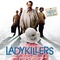 Affiche du film Ladykillers - Ladykillers 
