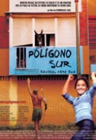Affiche miniature du film Poligono sur, Séville côté sud