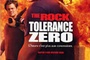Affiche du film Tolérance zéro