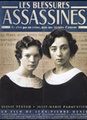 Les blessures assassines