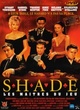 Affiche du film Shade, Les maïtres du jeu