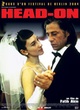 Affiche du film Head-On