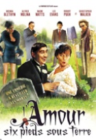 Affiche miniature du film L'amour, six pieds sous terre