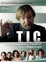 Affiche du film T.I.C (Trouble Involontaire convulsif)