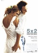 Affiche du film 5 fois 2