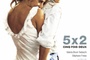 Affiche du film 5 fois 2