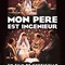 Affiche du film Mon père est ingénieur - Mon père est ingénieur 