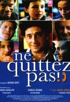 Affiche miniature du film Ne quittez pas !