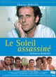 Affiche du film Le soleil assassiné