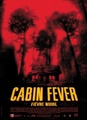 Cabin Fever
