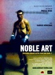 Affiche du film Noble art