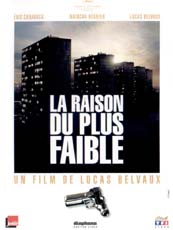 Affiche du film La raison du plus faible