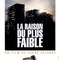 Affiche du film La raison du plus faible - La raison du plus faible 