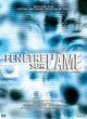 Affiche du film Fenêtre sur l'âme