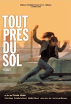 Affiche miniature du film Tout près du sol