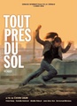 Tout près du sol
