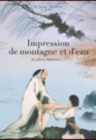 Affiche miniature du film Impressions de montagne et d'eau