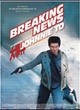Affiche du film Breaking News