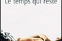 Affiche du film Le temps qui reste