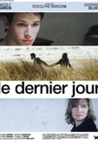 Affiche miniature du film Le dernier jour