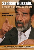 Affiche miniature du film Saddam Hussein, histoire d'un procès annoncé