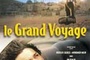 Affiche du film Le grand voyage