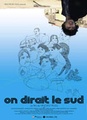 On dirait le sud